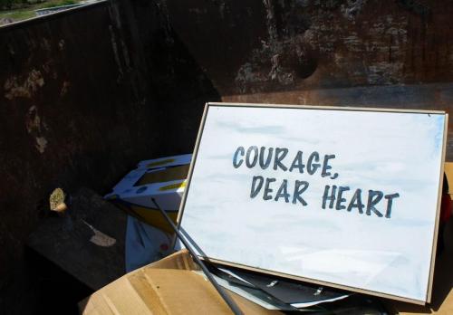 Courage Tossed Aside, Dear Heart